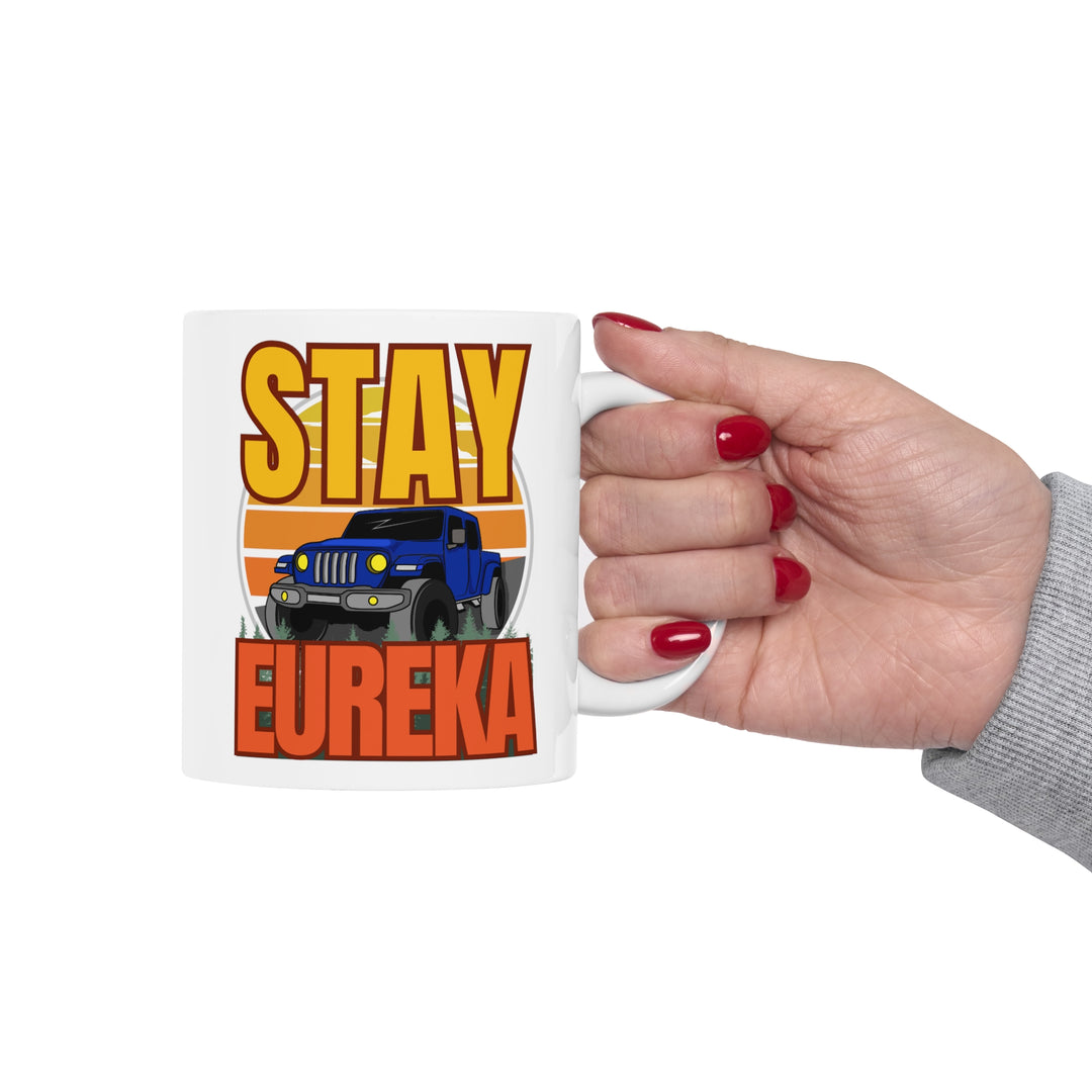 Stay J E E P Y Eureka Mug being held