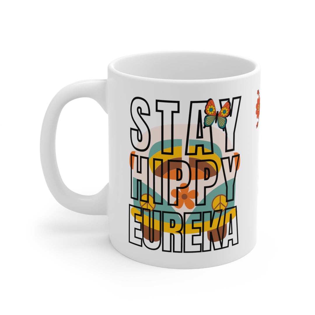 The Heart Division "Stay Hippy Eureka" Coffee Mug, 11 oz.