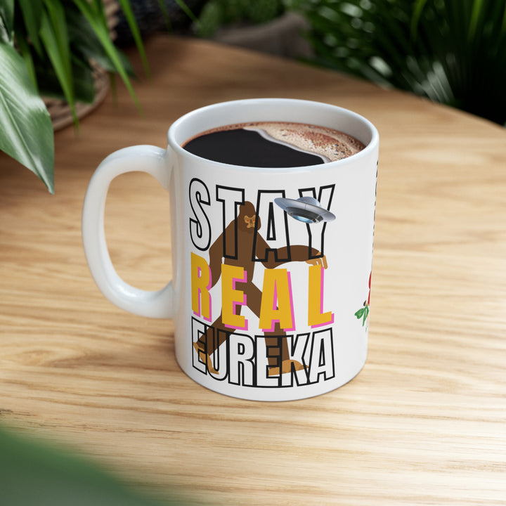 Stay Real Eureka Mug filled with coffee image