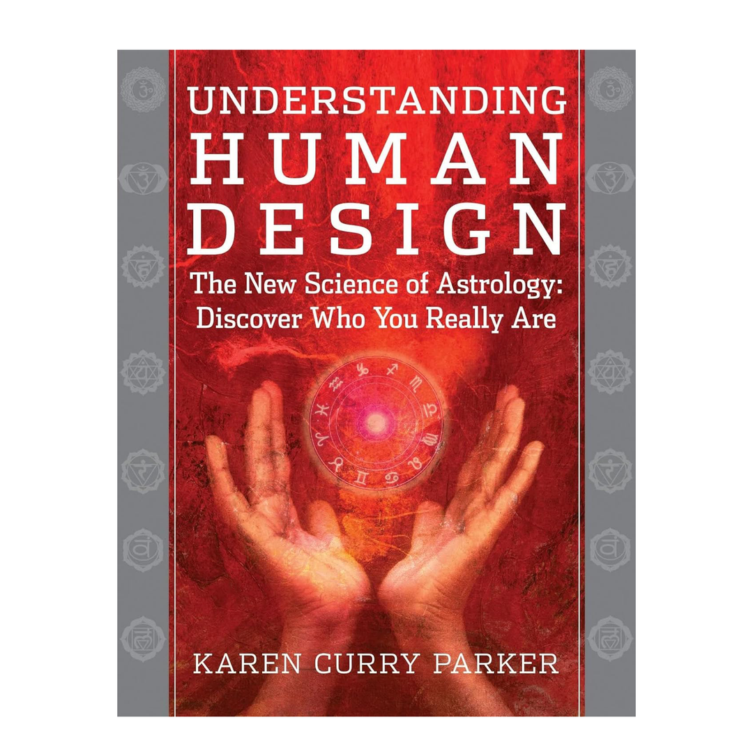 Understanding Human Design by Karen Curry Parker, book cover