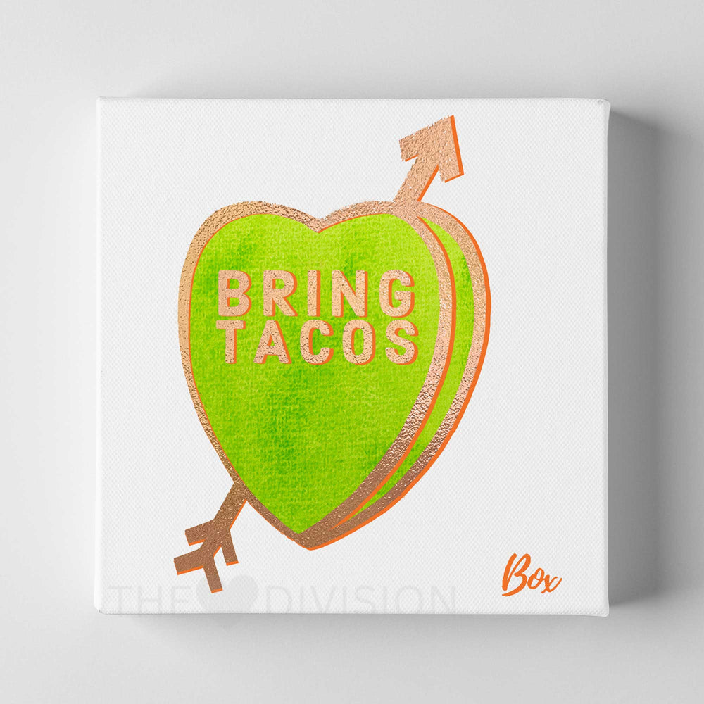 Bring Tacos Candy Heart Print by Christopher Box front image