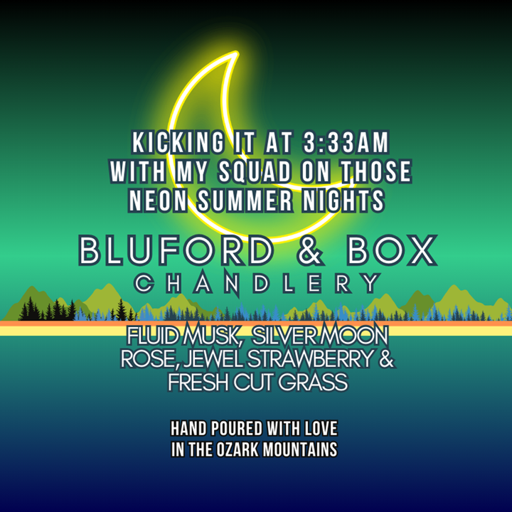 Kicking It At 3:33am With My Squad On Those Neon Summer Nights" Hand-Poured Candle label