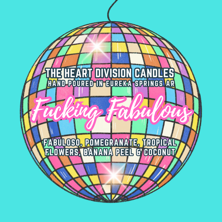 The Heart Division Candle Company - Limited Edition 2023 Diversity Weekend "Fucking Fabulous" Candle, by The Heart Division