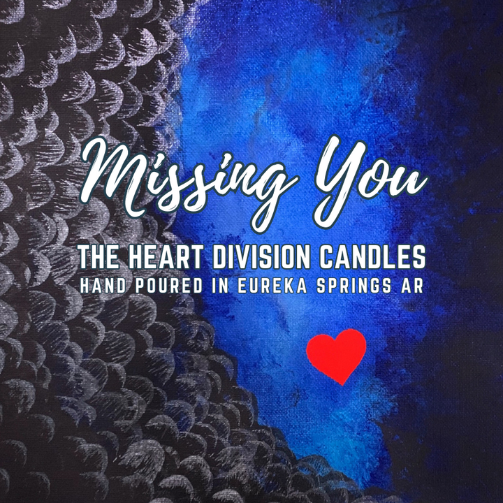 The Heart Division Missing You Hand Poured Candle Ingredients