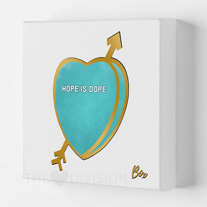 Candid Candy Hearts - "Hope Is Dope" 8" x 8" Print