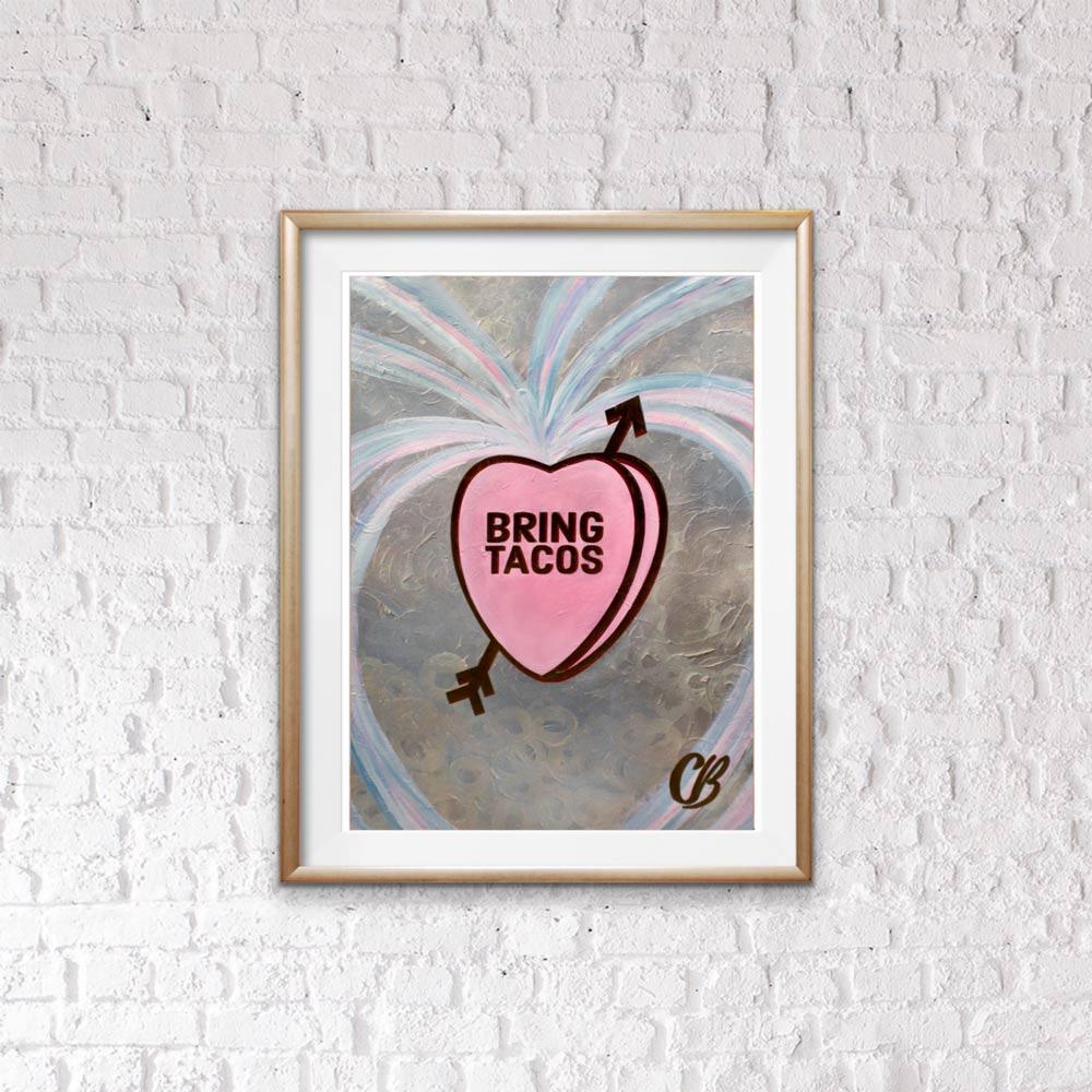 Candy Conversation Hearts - "Bring Tacos" Original Acrylic - Framed 33 1/2' x 41 1/2"